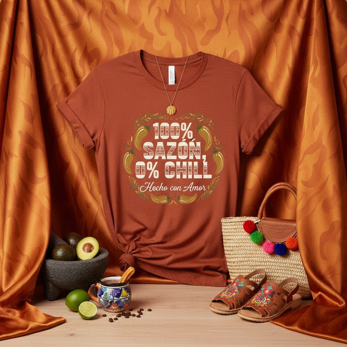 100% SAZÓN 0% CHILL Hecho con Amor T-Shirt | Spicy Food Lover Unisex Tee, Latina Gift, Spanish Slogan Shirt, Mexican American Heritage Apparel, Funny Kitchen Cooking Top Mexicada
