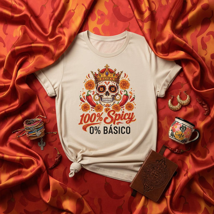 100% Spicy 0% Básico Sugar Skull T-Shirt, Day of the Dead Shirt, Dia de Muertos Calavera Tee, Mexican Culture Gift, Unisex Fiesta Apparel Mexicada