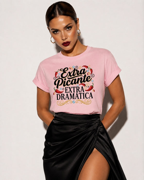 T-shirt Extra Picante Extra Dramatica Tee-shirt Latina sarcastique et épicé pour femmes, t-shirt drôle avec citation espagnole et piments, idée cadeau dramatique pour elle, haut de fête pour le Cinco de Mayo