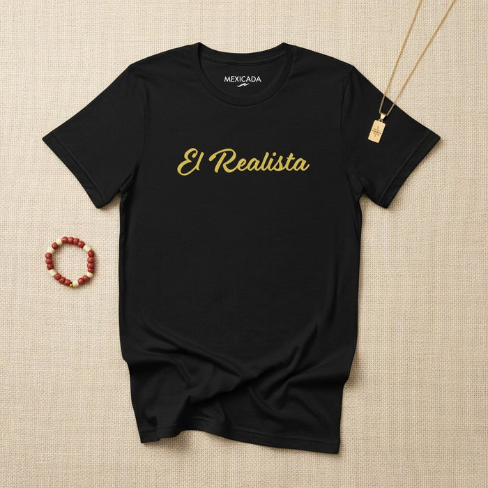 El Realista Men & Women's T-Shirt | The Realist, Truth Seeker, Visionary, Wisdom, Authentic Soul | E5