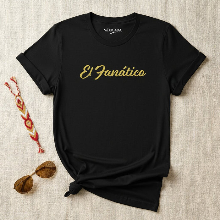 La Maglietta El Fanático | Fanatismo, Passione, Energia, Dedizione, Devozione, Spirito | E5
