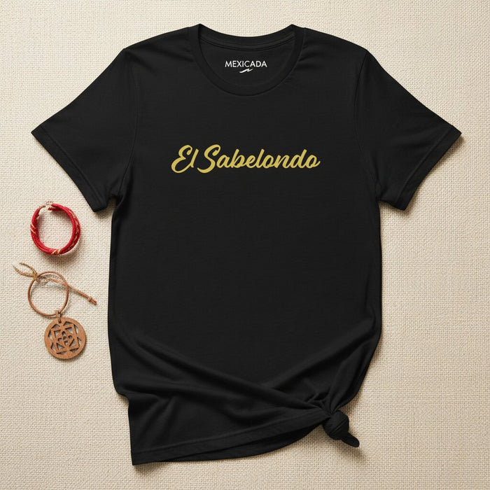 La maglietta de El Sabelondo | La Sciabola, Potenza, Forza, Spirito Guerriero, Coraggio, Eredità | E5