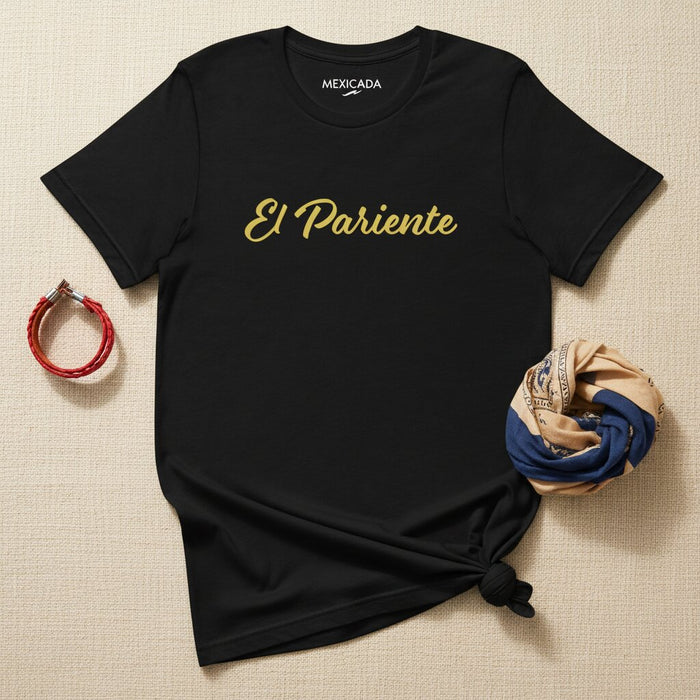 La Maglietta Uomo e Donna El Pariente | Il Boss, Rispetto, Lealtà, Famiglia, Eredità | E5