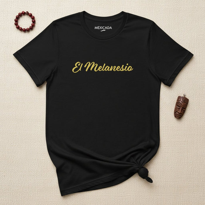 El Melanesio Men & Women's T-Shirt | The Melanesian, Island Roots, Tribal Spirit, Heritage Pride | E5