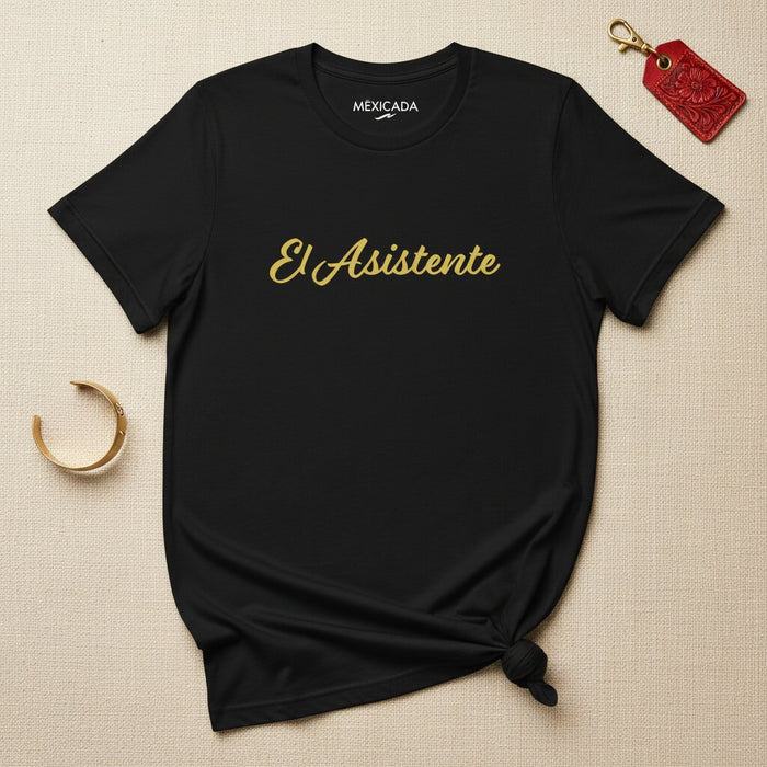 El Asistente Men & Women's T-Shirt | The Assistant, Guide, Wisdom, Support, Protector | E5