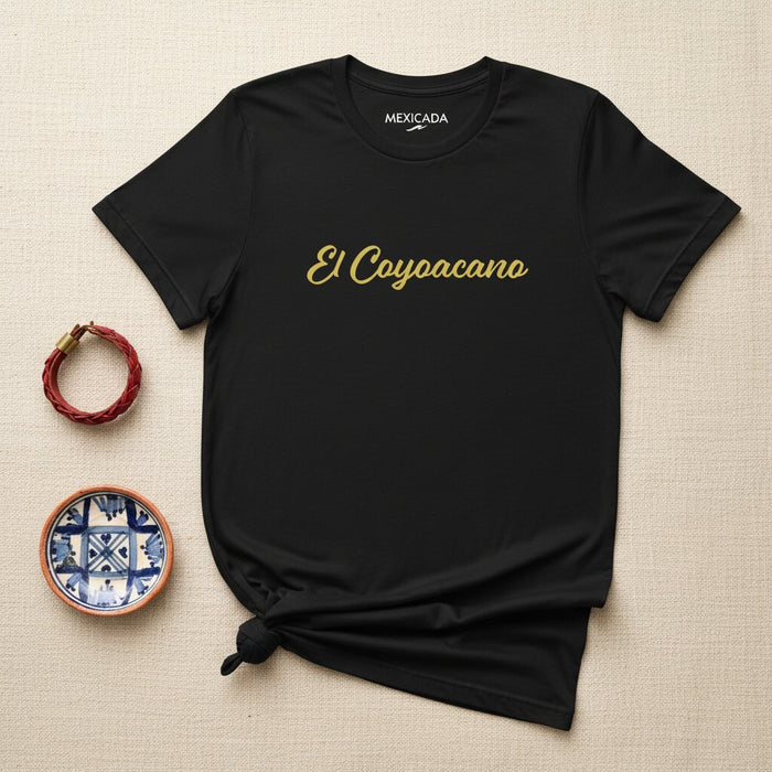 El Coyoacano Men & Women's T-Shirt | Coyoacán, Heritage, Roots, Mexico City, Identity, Culture | E5