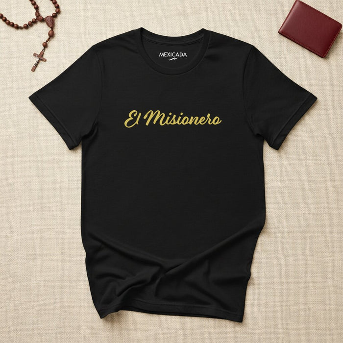 T-shirt El Misionero pour hommes et femmes | Le missionnaire, Foi, But, Héritage, Voyage | E5