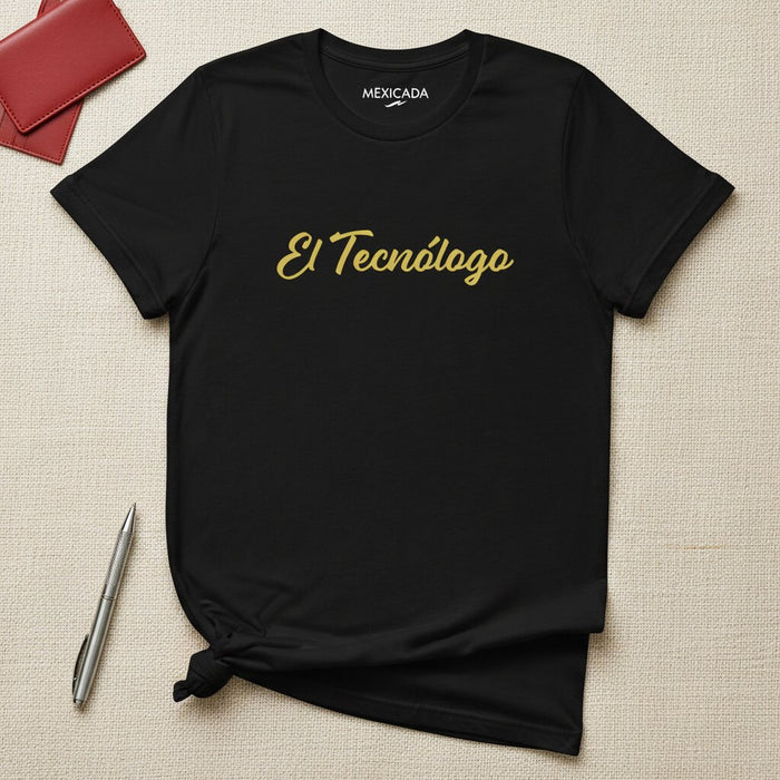 El Tecnólogo Men & Women's T-Shirt | The Technologist, Innovation, Engineer, Creator, Futurist | E5