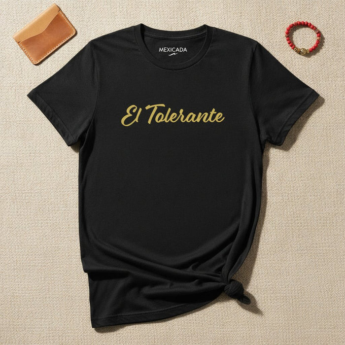 T-shirt El Tolerante pour hommes et femmes | Celui qui est tolérant, force, patience, puissance, paix intérieure | E5