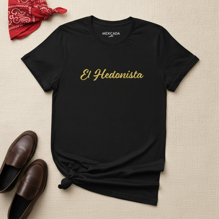 T-shirt El Hedonista Homme & Femme | L'Hédoniste, Plaisir, Liberté, Auto-indulgence, Esprit Rebelle | E5