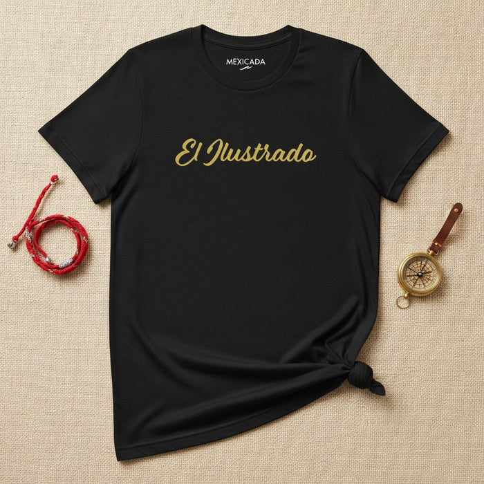 El Ilustrado Men & Women's T-Shirt | The Enlightened One, Wisdom, Knowledge, Vision, Power | E5