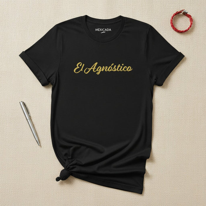 El Agnóstico Men & Women's T-Shirt | The Agnostic, Questioning Faith, Free Thinker, Spiritual Rebel | E5