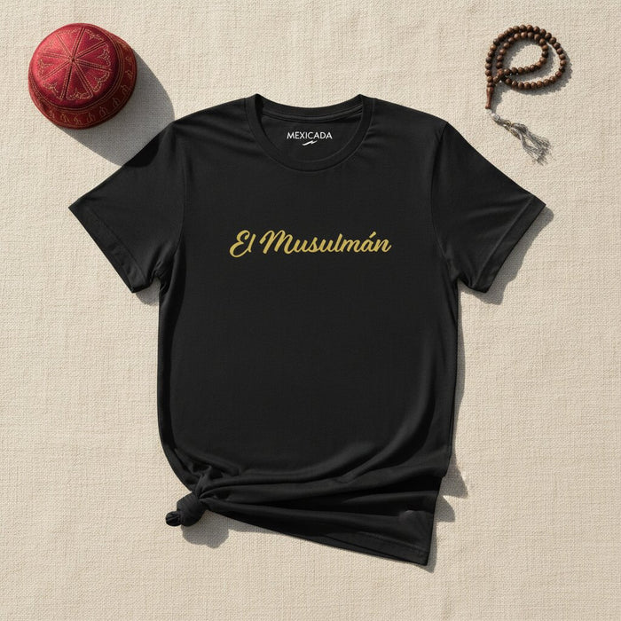 El Musulmán Men & Women's T-Shirt | The Muslim, Faith, Devotion, Strength, Identity, Crescent | E5