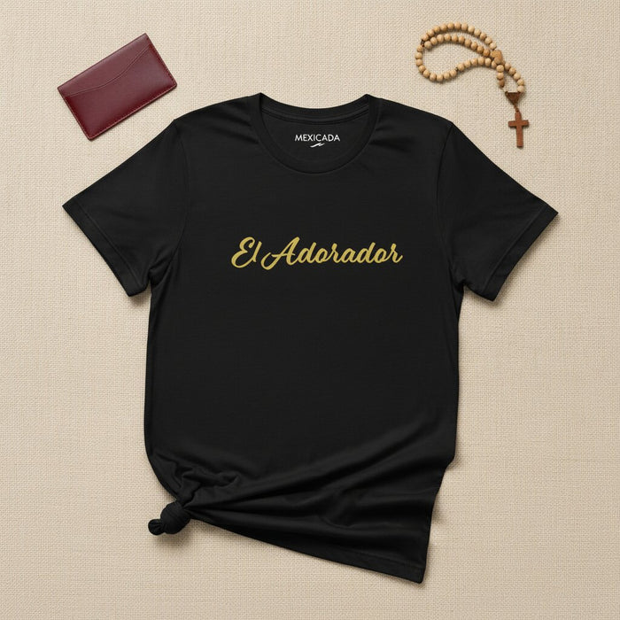 El Adorador Men & Women's T-Shirt | The Worshiper, Faith, Praise, Devotion, Spiritual Strength | E5