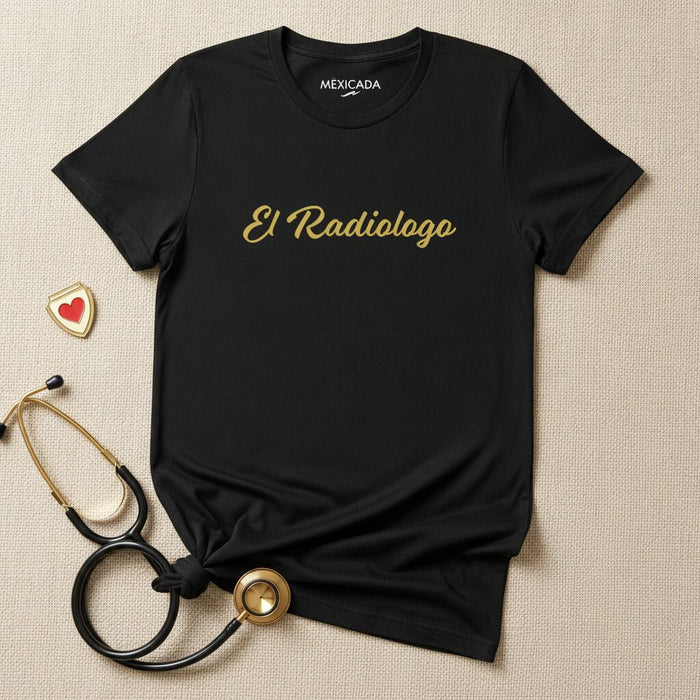 T-shirt pour Homme et Femme El Radiologo | Le Radiologue, Imagerie Médicale, Précision, Expertise, Science | E5