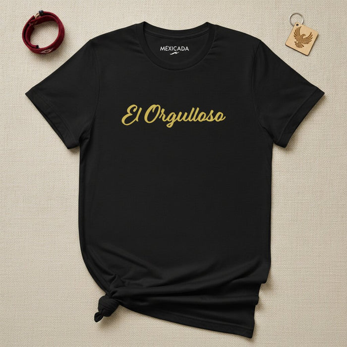 T-shirt El Orgulloso pour hommes et femmes | Le Fier, Force, Résilience, Identité, Fierté Latine | E5