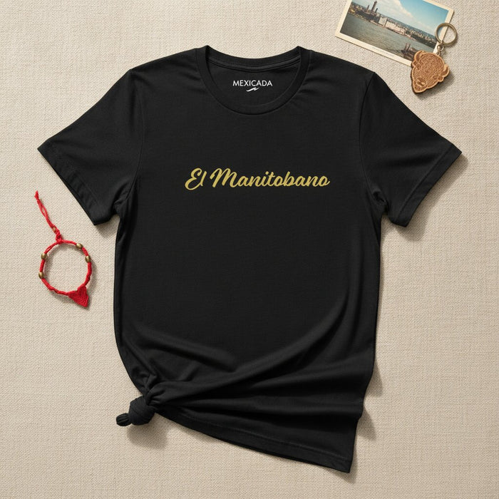 El Manitobano Herren- und Damen-T-Shirt | Der Manitobaner, Erbe, Stolz, Wurzeln, Identität | E5