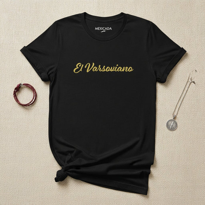 El Varsoviano Men & Women's T-Shirt | The Varsovian, Strength, Resilience, Identity, Pride | E5