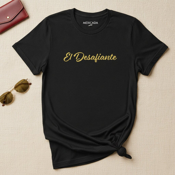 El Desafiante Men & Women's T-Shirt | The Challenger, Warrior, Grit, Strength, Unbreakable Spirit | E5