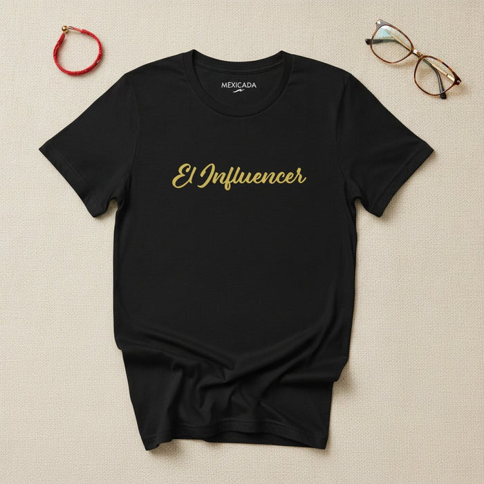 La T-Shirt da Uomo e Donna El Influencer | Influencer, Leader, Impatto, Voce, Potenza, Trendsetter | E5