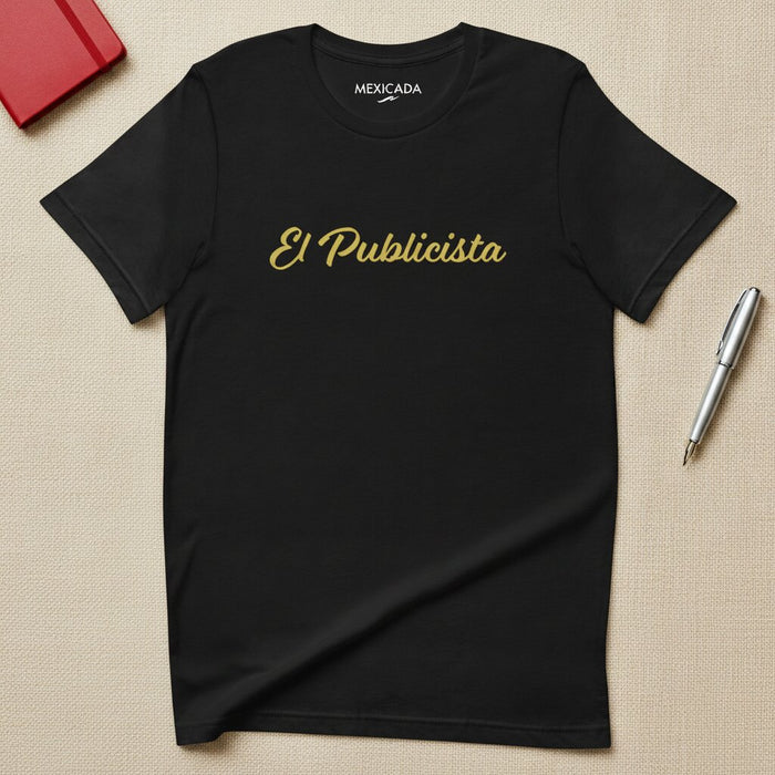 Das El Publicista T-Shirt für Herren und Damen | Der Werber, Vision, Kreativität, Einfluss, Mutige Ideen | E5