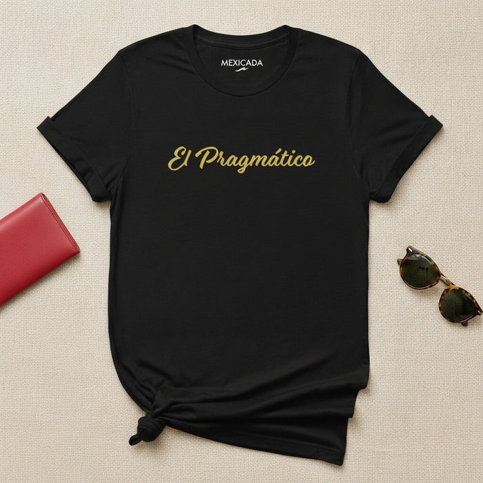 Maglietta Pragmática da Uomo e Donna | La Pragmaticità, Strategia, Saggezza, Focus, Disciplina | E5