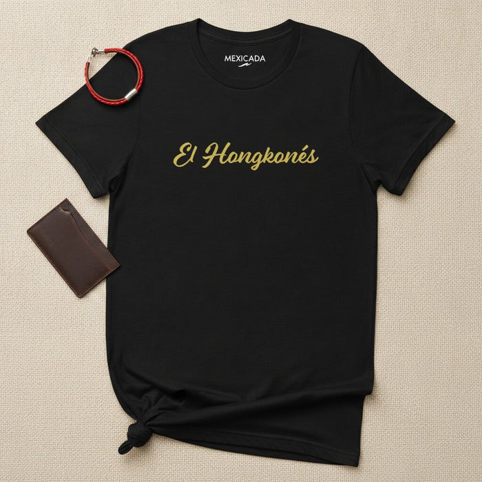 El Hongkonés T-Shirt | The Hong Konger, Identity, Heritage, Culture, Pride, Global Citizen | E5