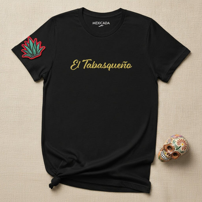 El Tabasqueño T-Shirt | The Tabascan, Heritage, Strength, Roots, Mexico Pride, Identity, Culture | E5