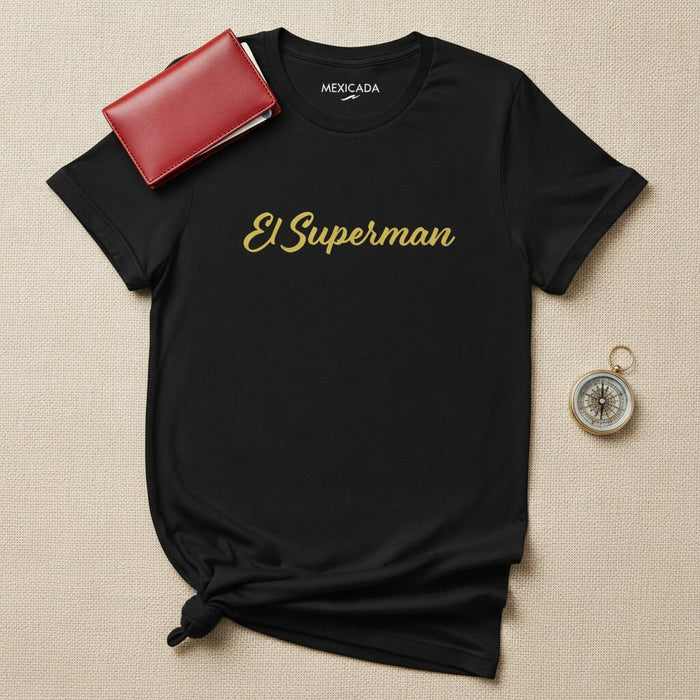 El Superman T-Shirt | Superman, Hero, Strength, Power, Courage, Legend | E5