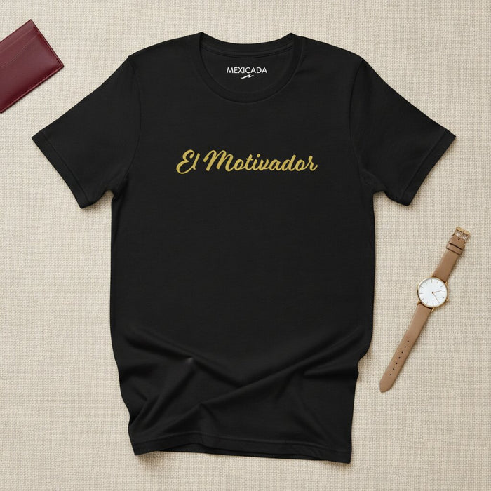 T-shirt El Motivador | Le Motivateur, Inspiration, Force, Dynamisme, Leadership, Autonomisation | E5