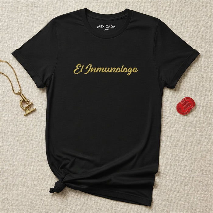 T-shirt El Inmunólogo | L'immunologiste, science, médecine, connaissance, recherche, guérison | E5