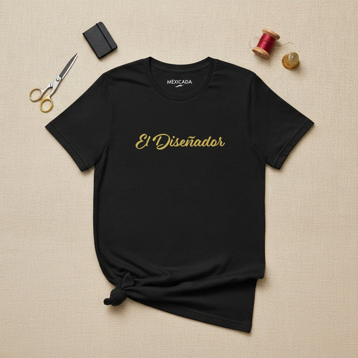 Le t-shirt El Diseñador | Le designer, créativité, visionnaire, art, inspiration, expression audacieuse | E5
