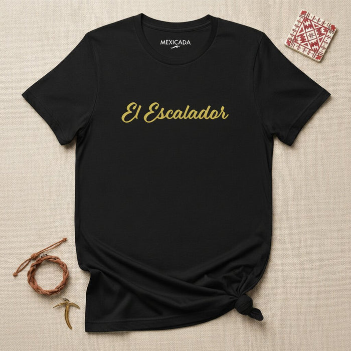 El Escalador Men & Women's T-Shirt | The Climber, Adventure, Strength, Perseverance, Summit | E5