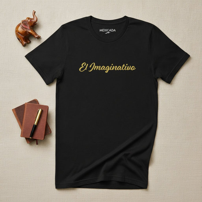 T-shirt El Imaginativo | L'imaginatif, Créativité, Visionnaire, Rêveur, Esprit Artistique | E5