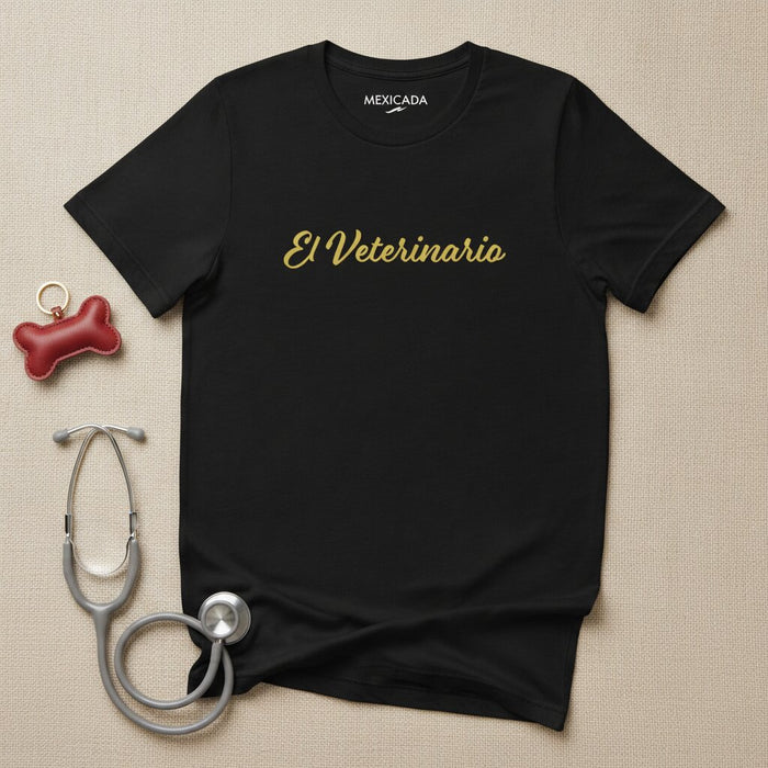T-shirt El Veterinario pour Hommes et Femmes | Le Vétérinaire, Soins des Animaux, Guérison, Compassion, Loyauté | E5