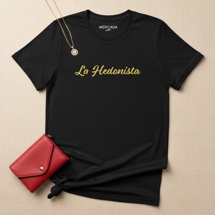 Maglietta La Hedonista da Uomo e Donna | Edonismo, Gioia, Libertà, Auto-Espressione, Vita | L5
