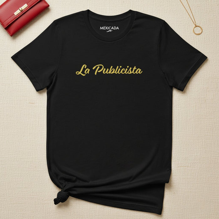La T-shirt da uomo e donna La Pubblicista | La Pubblicista, Voce, Visione, Audace, Potere Latino, Narratrice | L5