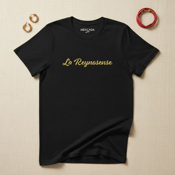 La Reynosense Men & Women's T-Shirt | Reynosa Pride, Strength, Roots, Heritage, Identity | L5