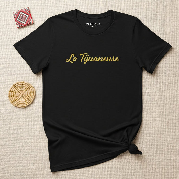 La Tijuanense T-shirt da uomo e donna | Tijuana, orgoglio messicano, radici di confine, identità, forza | L5