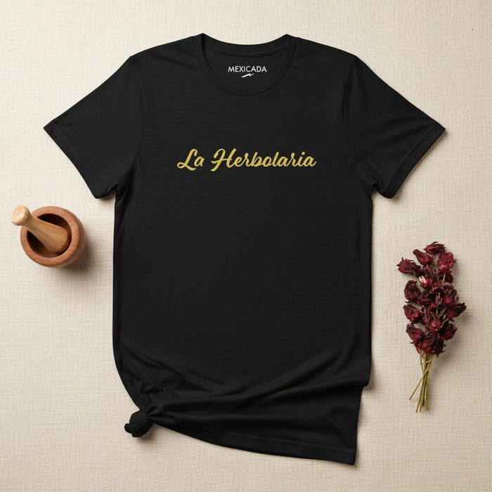 La Herbolaria Men & Women's T-Shirt | Herbalist, Nature, Healing, Earth Magic, Roots | L5