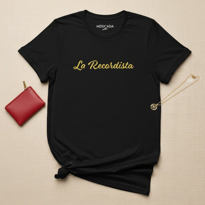 La Recordista Men & Women's T-Shirt | The Recorder, History, Legacy, Culture, Storyteller | L5