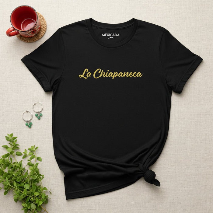 La Chiapaneca T-Shirt | Chiapas Mexican Tradition, Heritage, Culture, Pride, Roots | L5