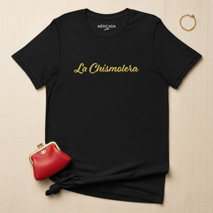 La Maglietta Chismolera | Regina del Gossip, Divertente, Audace, Fiduciosa, Spirito Sociale, Atteggiamento Giocoso | L5