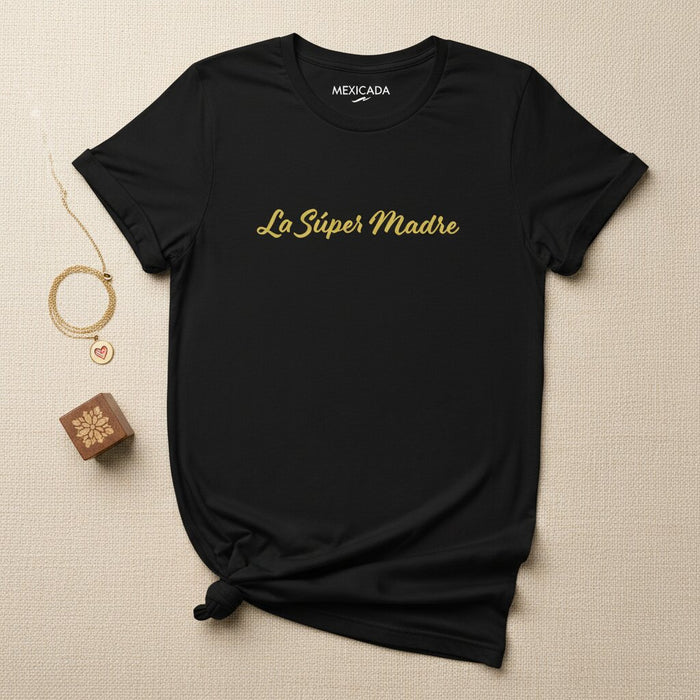 La T-Shirt Super Mamma | Super Mamma, Amore, Famiglia, Forza, Eroina, Ispirazione, Regina | L5