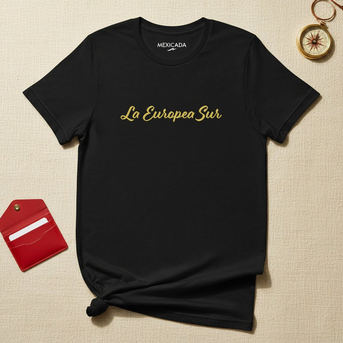 La Europea Sur T-Shirt | The European South, Unity, Heritage, Identity, Pride, Strength | L5