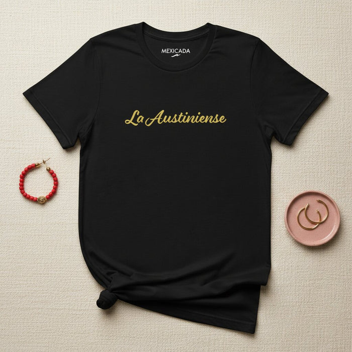 La Austiniense T-Shirt | The Austin Native, Texas Pride, Heritage, Community, Identity, Local Spirit | L5