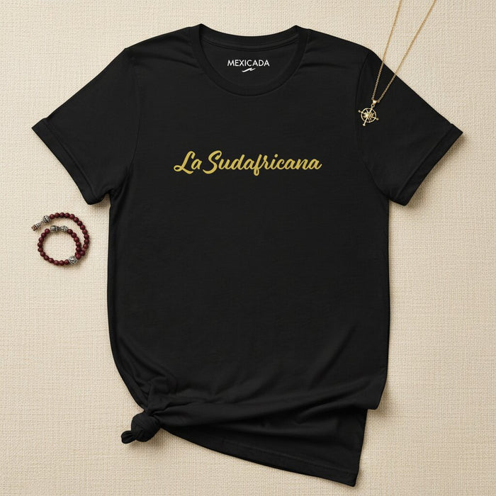 La Sudafricana T-Shirt | The South African, Unity, Freedom, Heritage, Pride, Spirit of Africa | L5