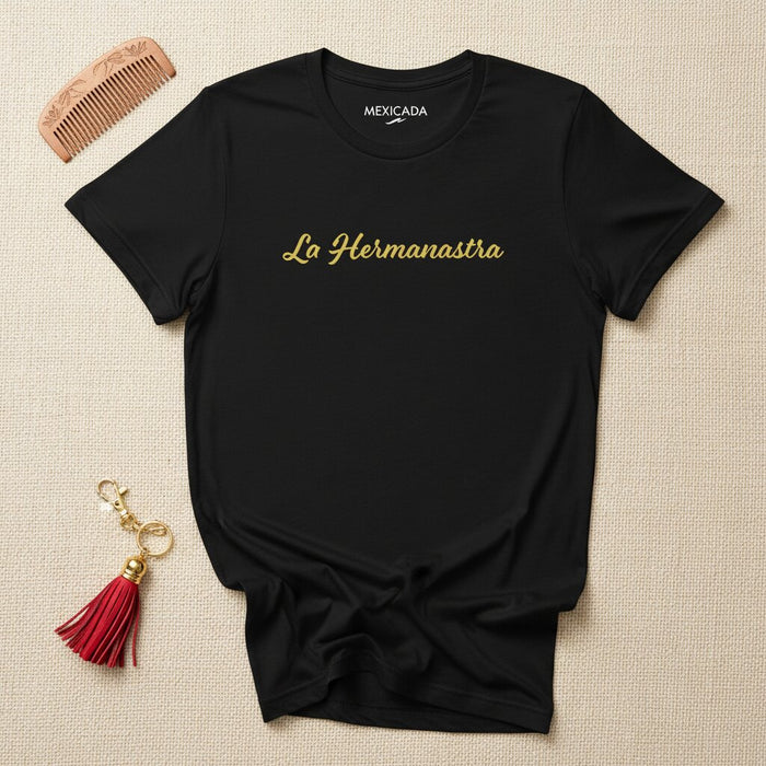 La Hermanastra T-Shirt | The Stepsister, Fairy Tale, Fantasy, Enchantment, Storybook Magic | L5
