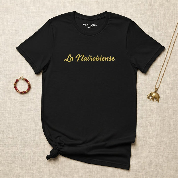 La Nairobiense T-Shirt | Nairobi Spirit, Strength, Unity, Heritage, Pride, Identity | L5