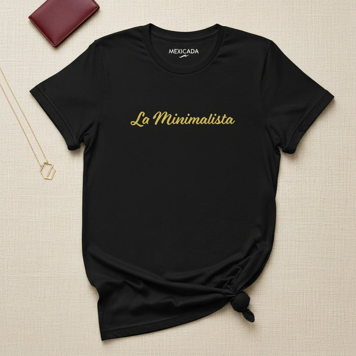 La Minimalista Men & Women's T-Shirt | The Minimalist, Simplicity, Calm, Balance, Focused Mind | L5